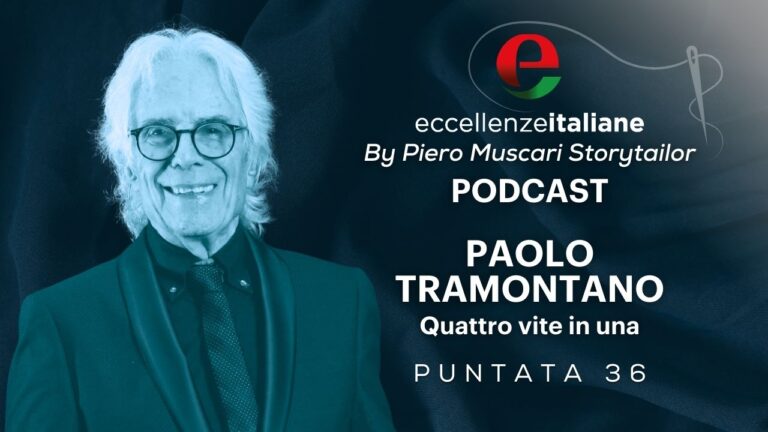 Paolo Tramontano cover podcast Eccellenze Italiane | Piero Muscari